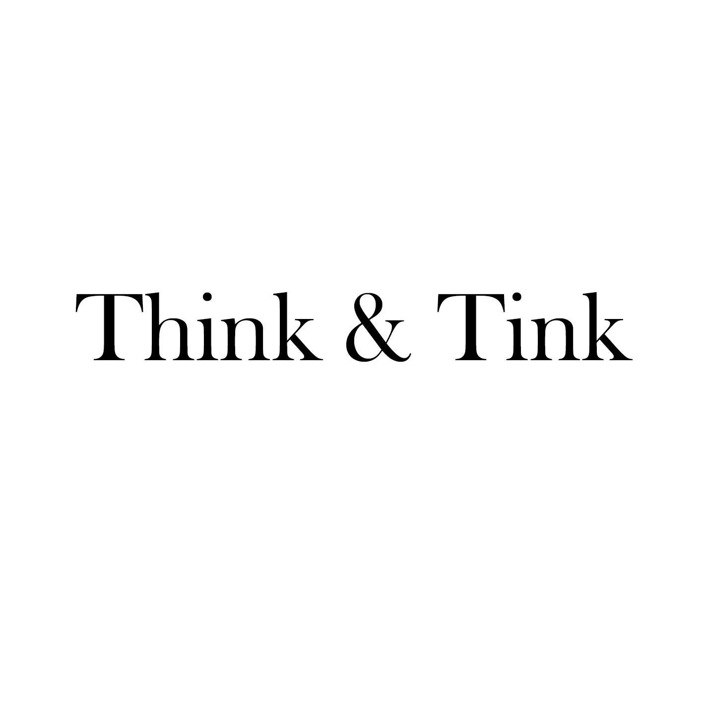 Think & Tink